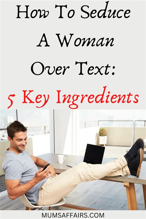 seduce hot|How to Seduce a Woman Over Text: 10 Winning Strategies